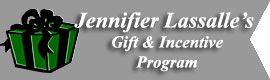 Jennifer Lassalle's Gift Incentive Program